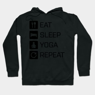 Eat Sleep Yoga Repeat - black Hoodie